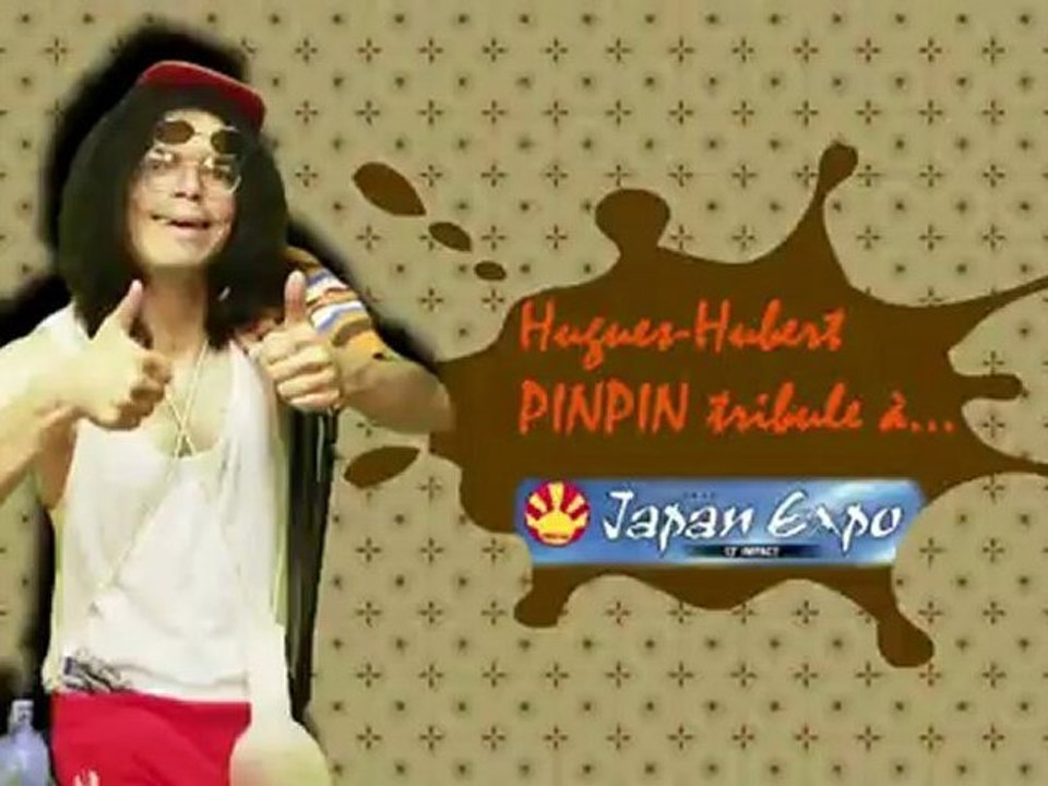 Hugues-Hubert Pinpin tribule à... Japan Expo 13ème Impact 02