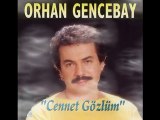 Cennet Gözlüm - Orhan Gencebay