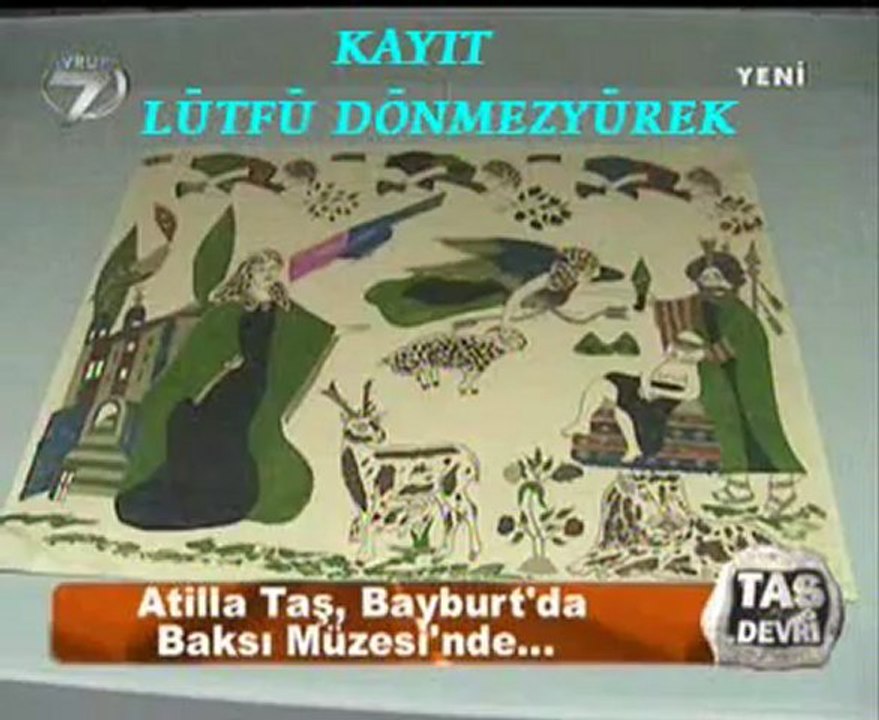 Atilla Taş Devri BAYBURT-BAYRAKTAR KÖYÜ-4-lütfü dönmezyürek