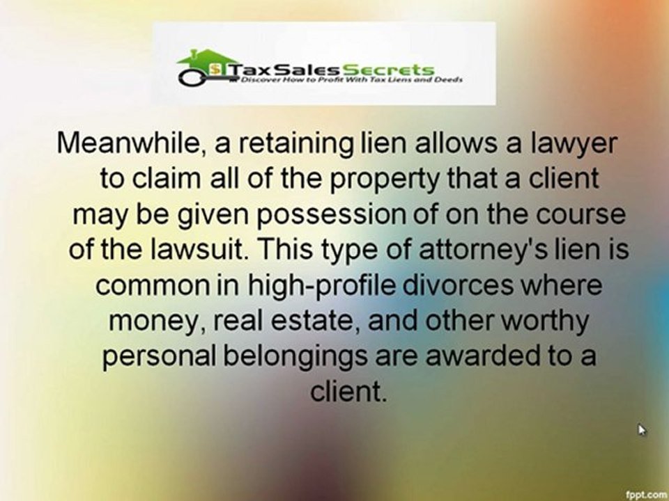 What is an Attorney's Lien?