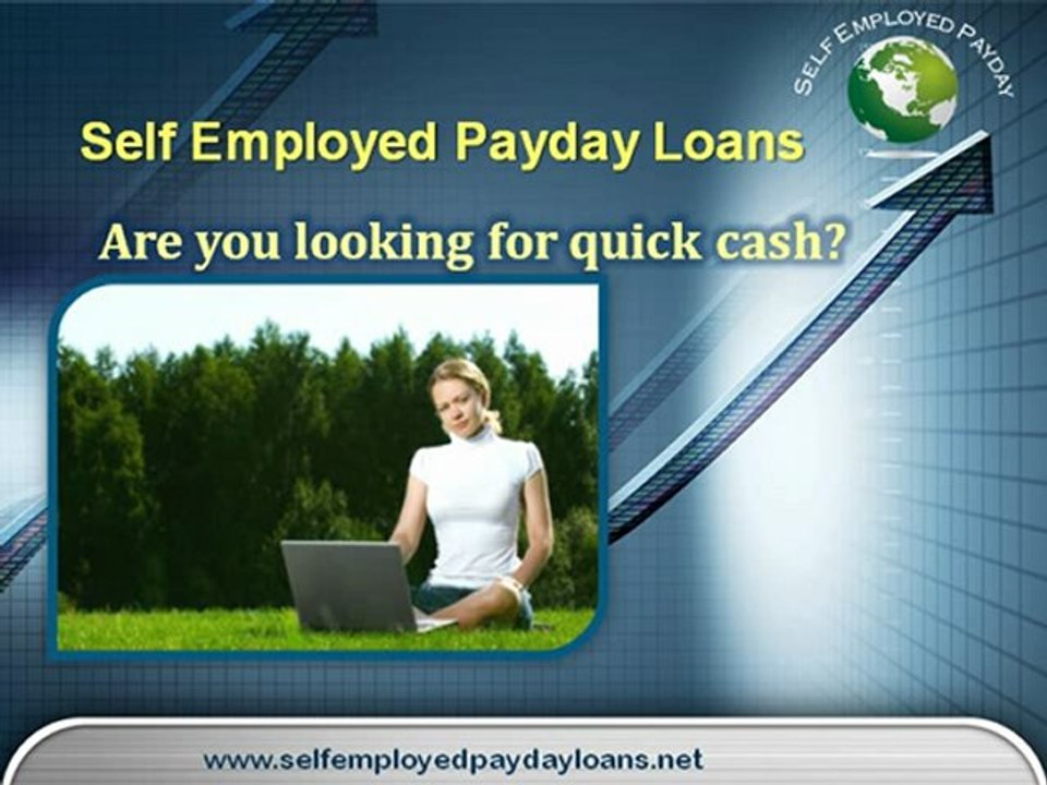 Self Employed Payday Loans – Same Day Loans, Personal Loans