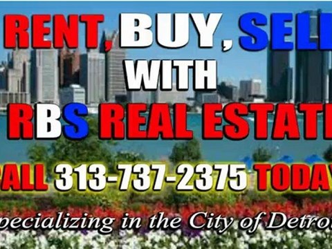 RBS Real Estate - Detroit Real Estate - Rent, Buy,Sell- Detroit Real Estate 313-737-2375