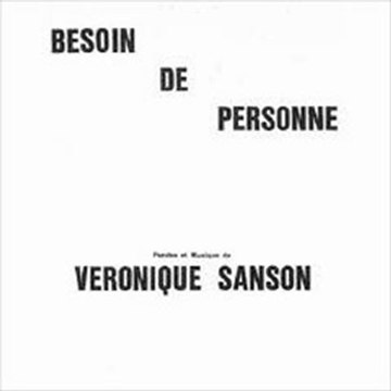 reprise-besoin de personne- VERONIQUE SANSON