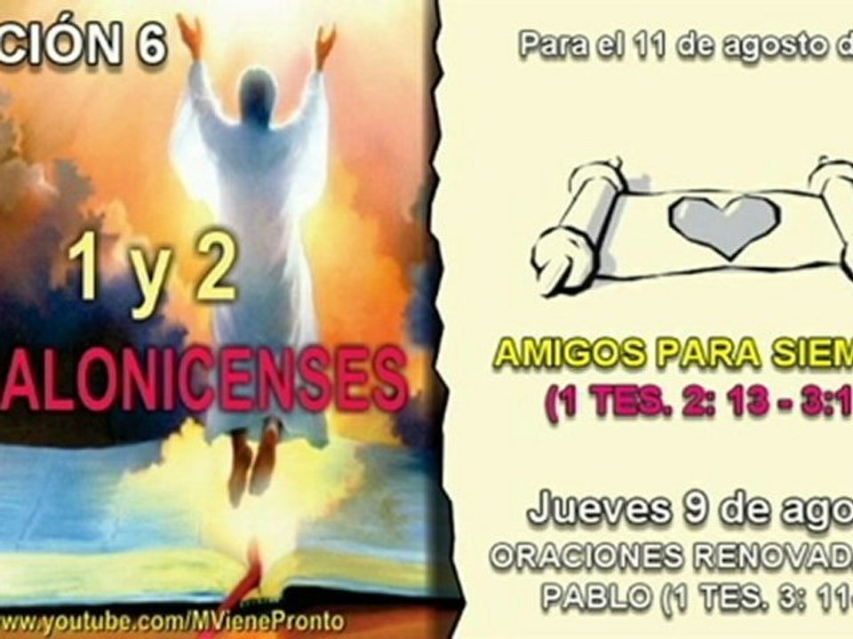 LECCIÓN 6 - JUEVES 9 DE AGOSTO 2012 - ORACIONES RENOVADAS DE PABLO