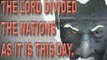 Pt2 The LORD Divided The Nations As It Is This Day.