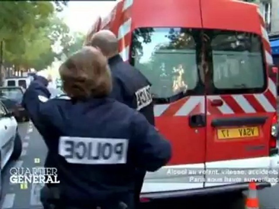 Quartier Général: Accident, alcool, vitesse: Les rues de Paris sous haute surveillance. P2/2
