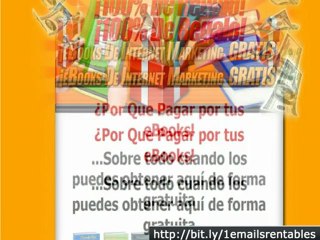 Emails rentables y descarga ebooks gratis?