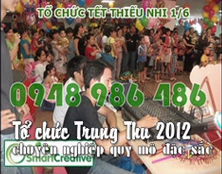 Tổ chức trung thu 2012 chuyên nghiệp quy mô đặc sắc LH 0948 986 486