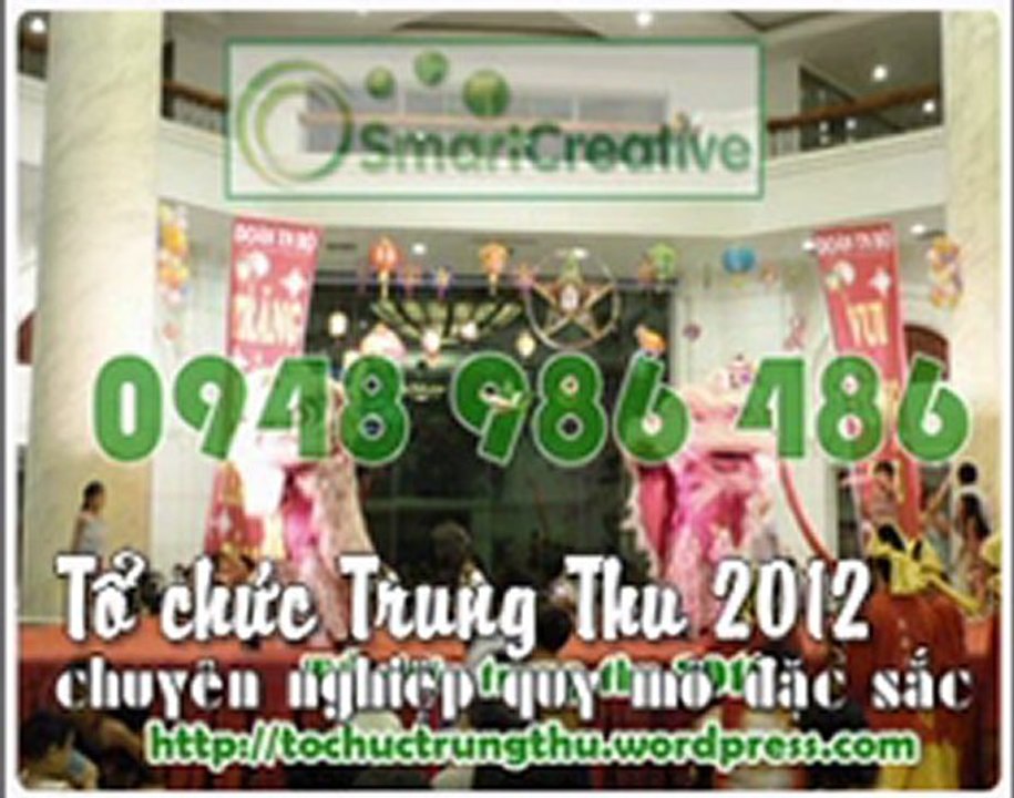 Tổ chức trung thu 2012 chuyên nghiệp quy mô đặc sắc LH: 0948 986 486