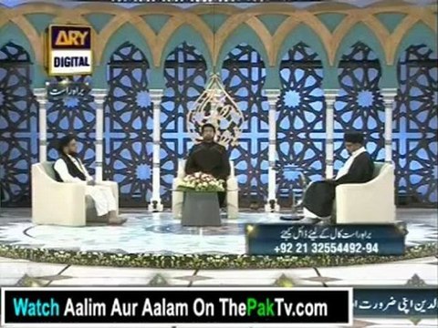 Aalim Aur Aalam With Tasleem Sabri 7th Aug 2012
