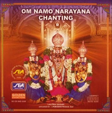 Om Namo Narayana Chanting - Om Namo Narayana Chanting - J.Purushotama Sai (Sanskrit Devotional Spi