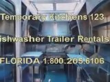 Temporary Kitchens 123 Dishwasher Trailer Rentals FLORIDA 1 800 205 6106