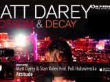 Matt Darey & Stan Kolev feat. Poli Hubavenska - Altitude (From 'Blossom & Decay')