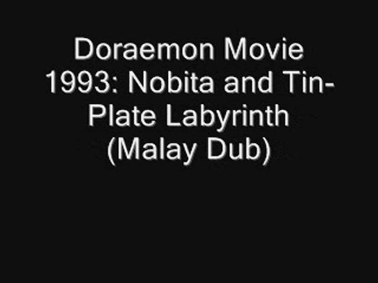 Movie malay dub doraemon DORAEMON MOVIE