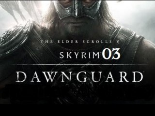 L'intégrale Skyrim : Dawnguard - Ep 03 - Walkthrough HD