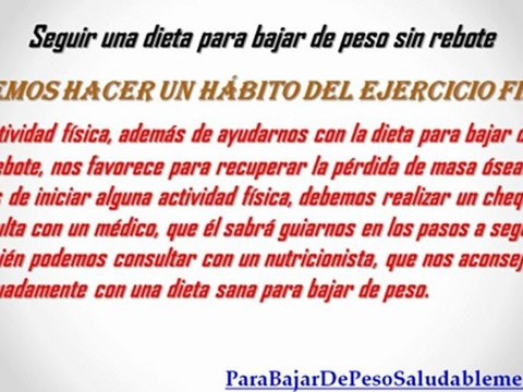 Debo Seguir Una Dieta Para Bajar De Peso Sin Rebote