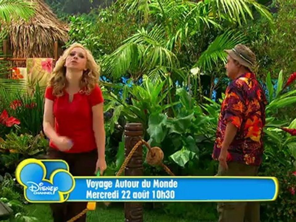 Disney Channel - Voyage Autour du Monde - Mercredi 22 août à 10h30