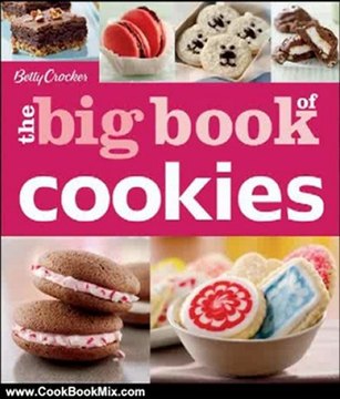 Cooking Book Review: Betty Crocker The Big Book of Cookies (Betty Crocker Big Book) by Betty Crocker