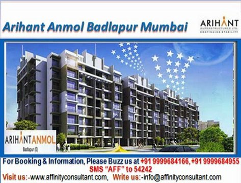 Arihant Anmol New residential project Badlapur Mumbai @09999684166