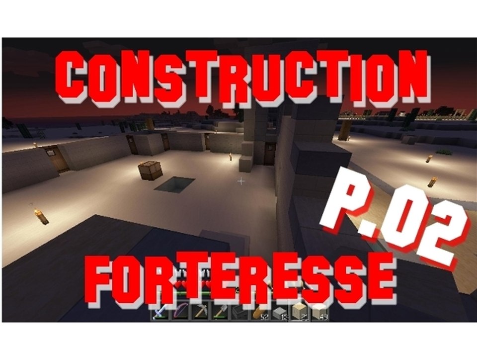 [Minecraft]Construction Forteresse du Désert (p.02)