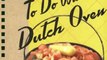 Cooking Book Review: 101 Things to Do with a Dutch Oven by Vernon Winterton