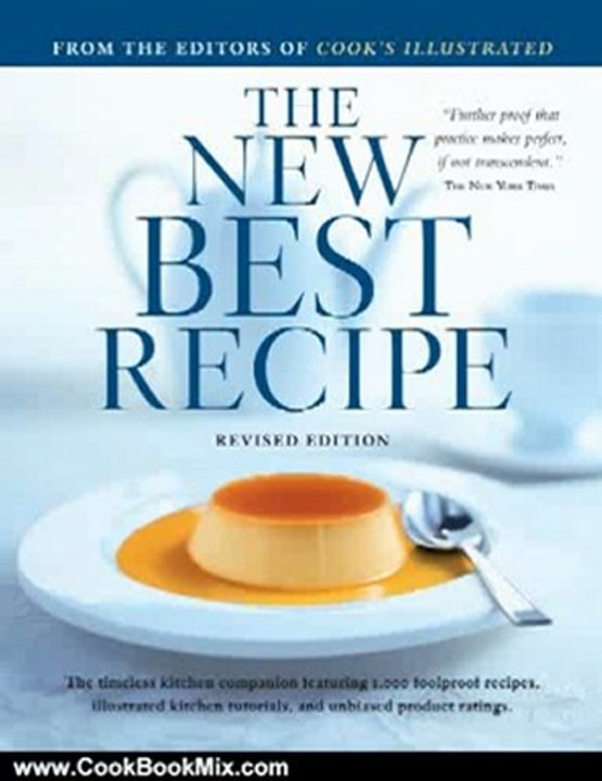 Cooking Book Review: The New Best Recipe by Cook's Illustrated Magazine, John Burgoyne, Carl Tremblay
