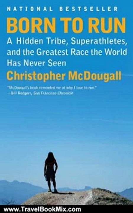 Travel Book Review: Born to Run by Christopher Mcdougall
