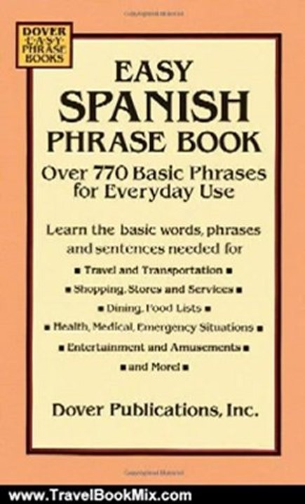 Travel Book Review: Easy Spanish Phrase Book: Over 770 Basic Phrases for Everyday Use (Dover Easy Phrase)