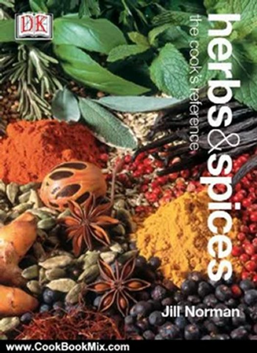 Cooking Book Review: Herbs & Spices: The Cook's Reference by by