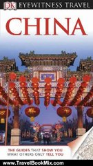 Travel Book Review: DK Eyewitness Travel Guide: China by DK Publishing