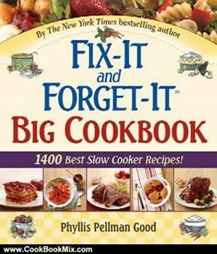 Cooking Book Review: Fix-It And Forget-It Big Cookbook: 1400 Best Slow Cooker Recipes by Phyllis Pellman Good