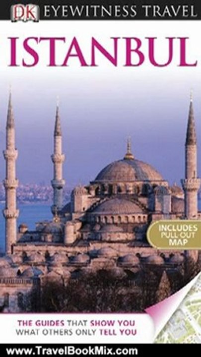 Travel Book Review: DK Eyewitness Travel Guide: Istanbul by Rose Baring