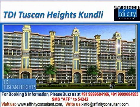 TDI Tuscan Heights Main NH 1 Kundli @ 09999684166