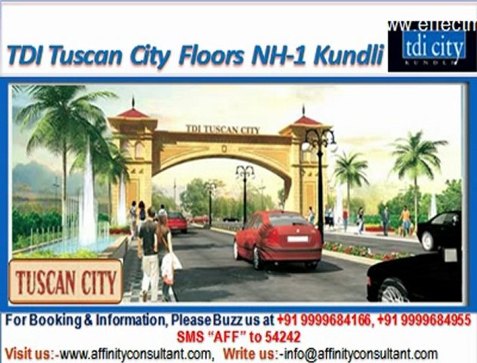 TDI Tuscan City Floors NH-1 Kundli @ 09999684166