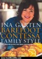 Cooking Book Review: Barefoot Contessa Family Style: Easy Ideas and Recipes That Make Everyone Feel Like Family by Ina Garten