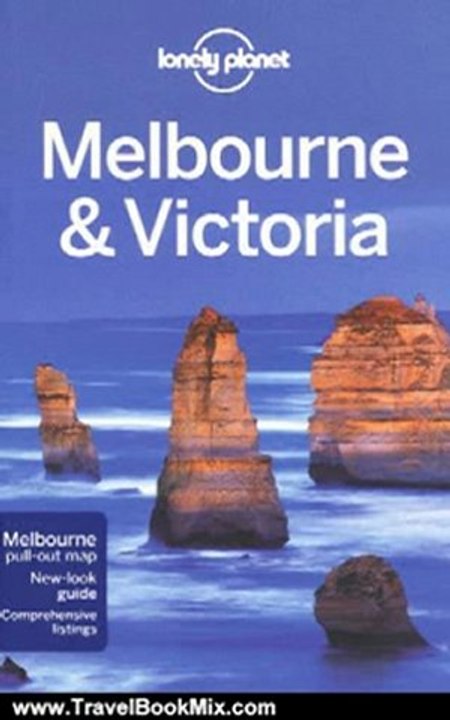 Travel Book Review: Lonely Planet Melbourne and Victoria (Regional Travel Guide) by Jayne D'Arcy