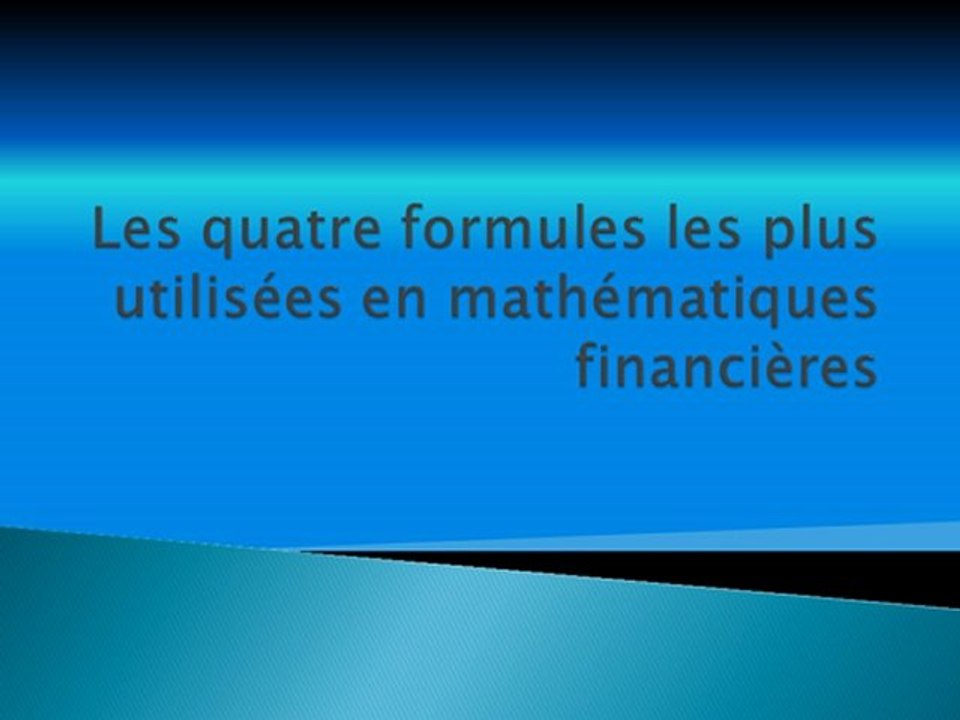 Formules usuelles de mathématiques financières