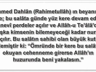 Salâtül Fatih  _Ömründe bir defa dahi bu salavatı okuyan kişi cehenneme girmez._