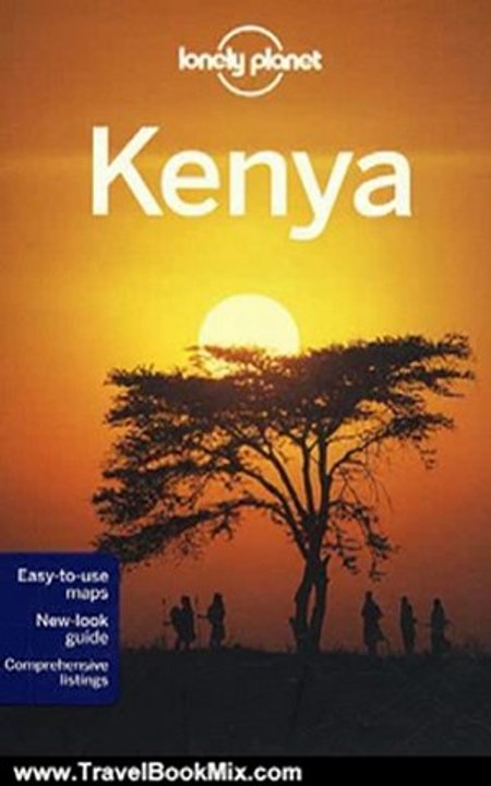 Travel Book Review: Lonely Planet Kenya (Country Guide) by Anthony Ham, Stuart Butler, Dean Starnes