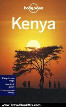 Travel Book Review: Lonely Planet Kenya (Country Guide) by Anthony Ham, Stuart Butler, Dean Starnes