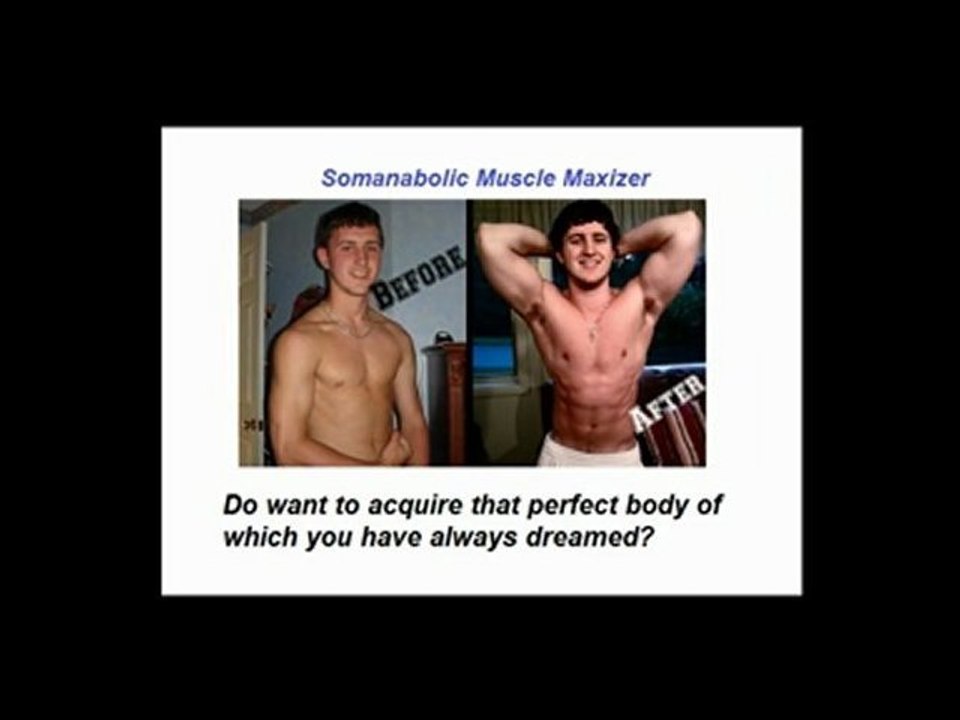 Somanabolic Muscle Maxizer