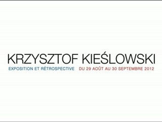 KRZYSZTOF KIESLOWSKI EXPOSITION ET RETROSPECTIVE - Bande-annonce