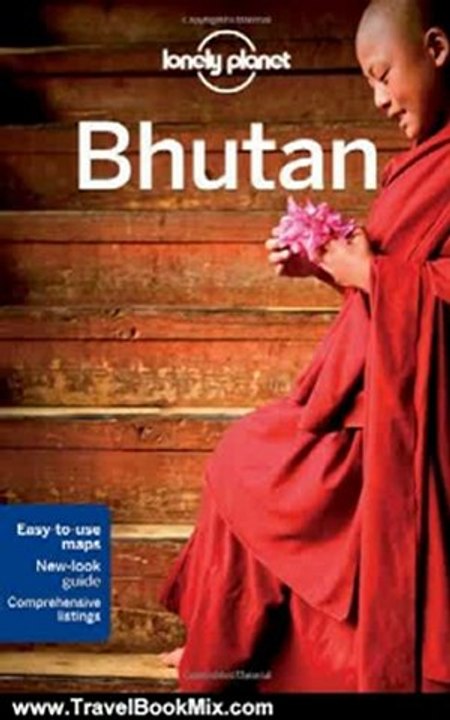 Travel Book Review: Lonely Planet Bhutan (Country Travel Guide) by Bradley Mayhew