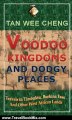 Travel Book Review: Voodoo Kingdoms And Dodgy Places: Travels in Timbuktu, Burkina Faso And Other West African Lands by Wee Cheng Tan