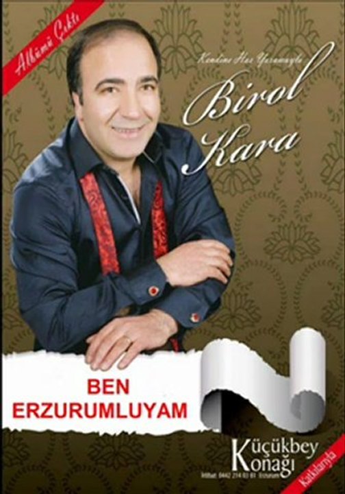 Birol Kara - Ben Erzurumluyam