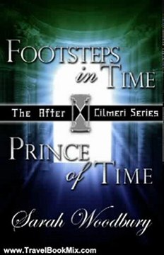 Travel Book Review: A Time Travel Fantasy Bundle: Footsteps in Time/Prince of Time (The After Cilmeri Series Books One and Two) by Sarah Woodbury
