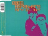 BASS EXPANDERS - Party all night (euro mix)