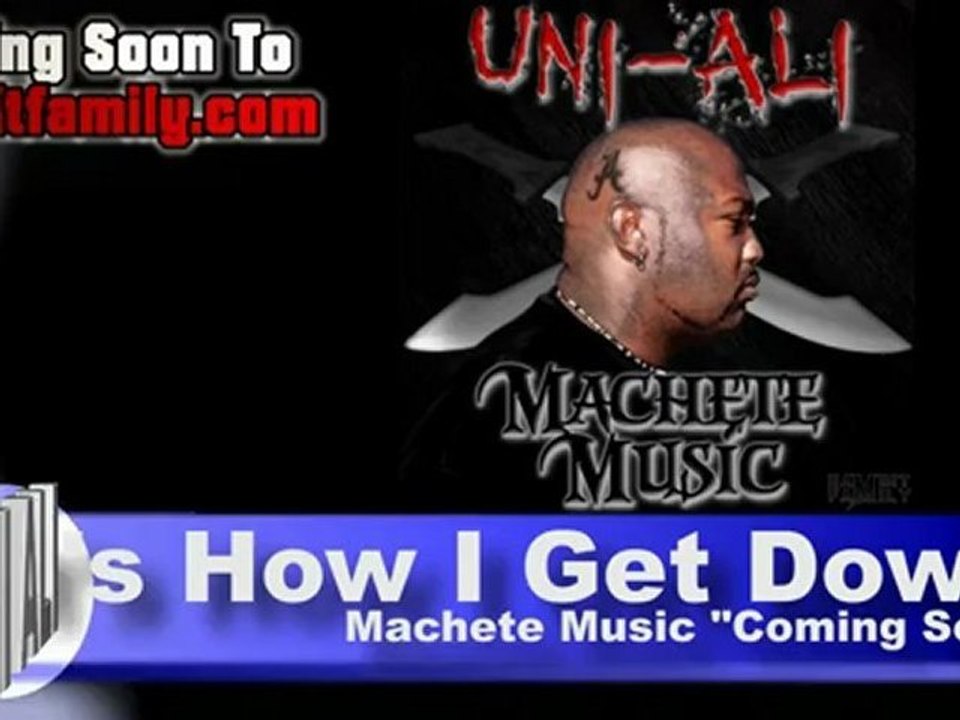 Machete Kills Soundtrack- Uni-Ali -How I Get Down