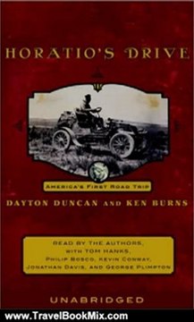 Travel Book Review: Horatio's Drive: America's First Road Trip by Dayton Duncan, Ken Burns, Tom Hanks