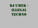 DJ Umek - Illegal Techno